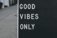 Good vibes only